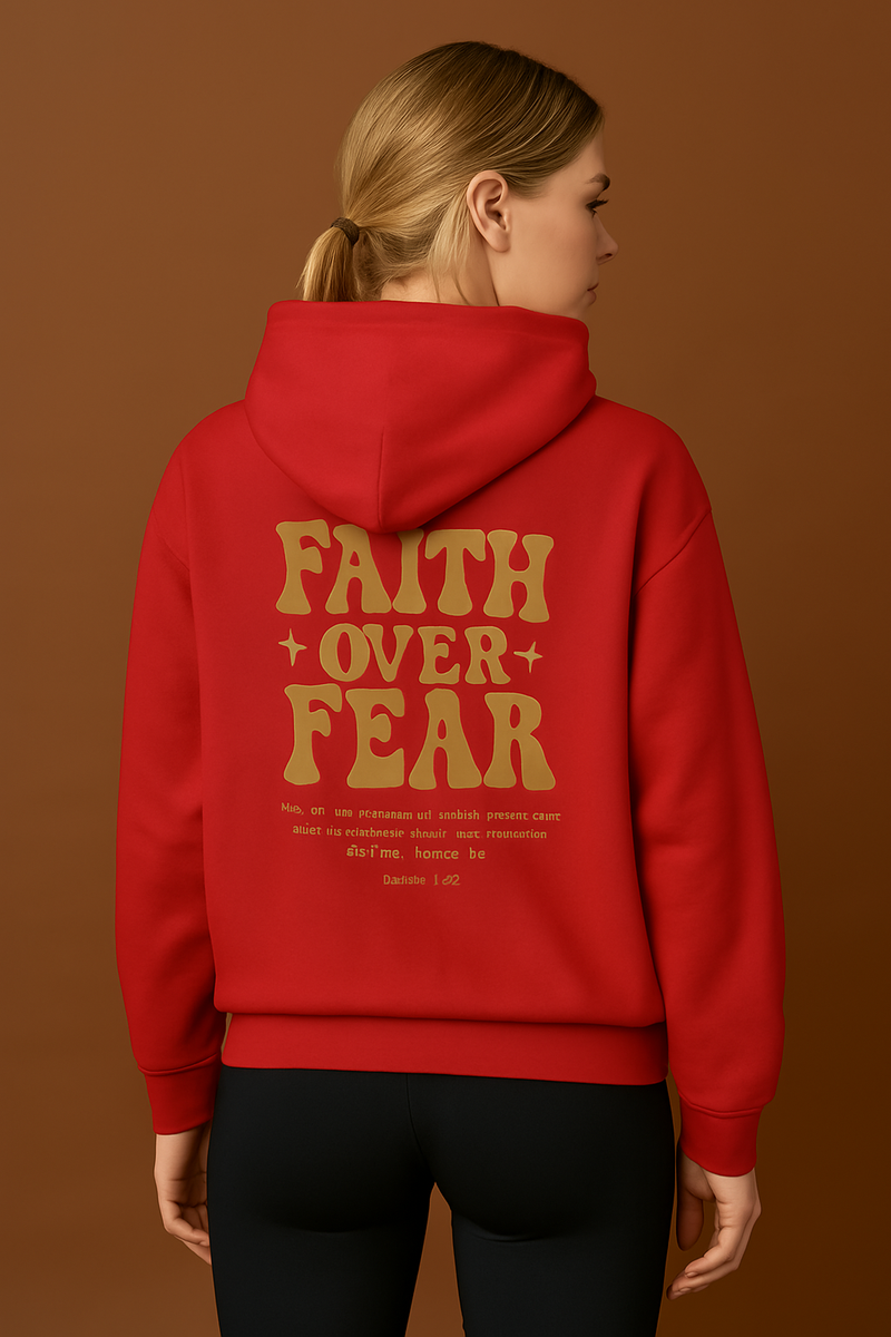 Faith Over Fear Hoodie